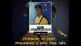 "XXL" - Raffa Moreira [Letra/Legenda Oficial]