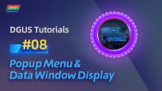 Basic Tutorials 08 - How to use functions of Pop-up menu and data window | DWIN DGUS Tutorial