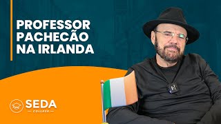 Professor Pachecão na Irlanda | SEDA College