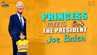 Princess Viya Meets The President Joe Biden || Princess Viya || Infinitum Media