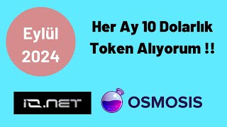 Her Ay 10 Dolarlık Token Alıyorum - Eylül 2024 (IO, OSMO)