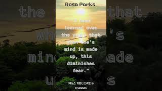 Rosa Parks' Quotes.