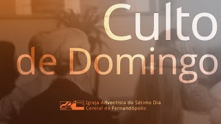 Culto de Domingo - 09/07/2023