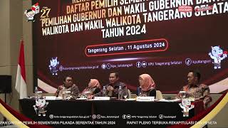 RAPAT PLENO TERBUKA REKAPITULASI DAN PENETAPAN DAFTAR PEMILIH SEMENTARA PILKADA SERENTAK TAHUN 2024