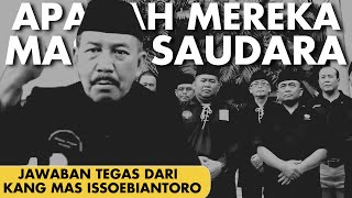 Pesan Mas Issoebiantoro kepada seluruh Arus Bawah PSHT & Para Pengikut JJ08