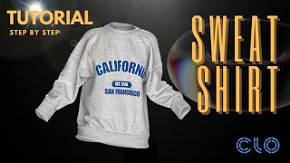 Creating Sweatshirts: Tutorial and Tips in Clo3d