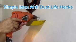 Anti Dust Life Hacks😎