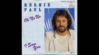 Bernie Paul - Oh No No