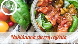 Nakládaná cherry rajčata