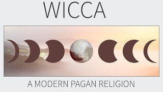 What is Wicca | Wicca Explained