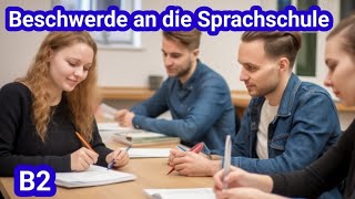 Beschwerde an die Sprachschule. Уровень Б2.