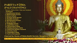 Daily Paritta Chanting in Pali by Monks of Maha Bodhi Society, Bengaluru, India