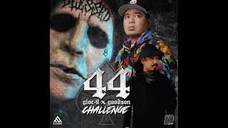 44 Gloc-9 x Goodson Challenge (Alas Ng Beats Remix)