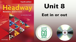 New Headway Elementary Student's Book 4th  Unit 8  Eat in or out