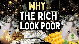 8 Surprising Reasons Why The Rich Act Poor