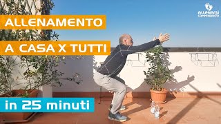 Allenamento a casa per tutti in 25 minuti