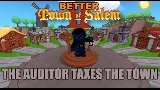 The AUDITOR taxes the town! | All Any BTOS2 Mod | First Auditor game!