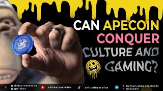 Can APECOIN become a CULTURE COIN and GAME COIN?