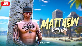 Matthew Phillips | Soulcity By Echo Rp | #LifeInSoulcity #soulcity