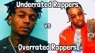 Underrated Rappers vs Overrated Rappers