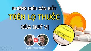 Bac Si Bao Khanh  - Những Điều Cần Biết Trên Lọ Thuốc Của Quý Vị