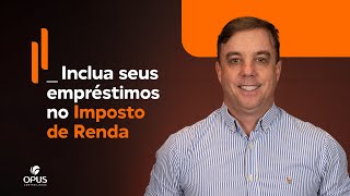 Como registrar empréstimos na declaração do Imposto de Renda