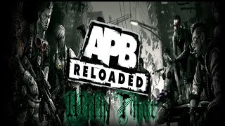 APB: Reloaded Part 20 - with Thor