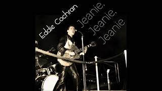 EDDIE COCHRAN  "JEANNIE, JEANNIE, JEANNIE"  1958/61  (MONOTOSTEREOMIX)