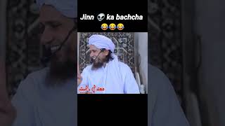 Jinn 👽 ka bachcha 😂😂by Mufti Tariq Masood||Motadil Rasta||#shorts