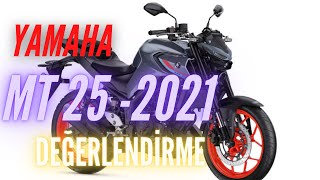 YAMAHA MT25 DEĞERLENDİRME 2021 MODEL