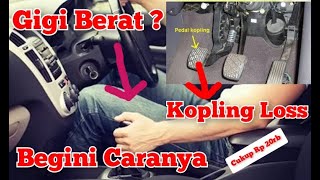 Cara mengatasi Kopling Loss Dan Gigi Prosneling Mobil Berat