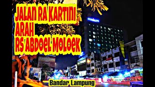 JALAN KARTINI BANDAR LAMPUNG