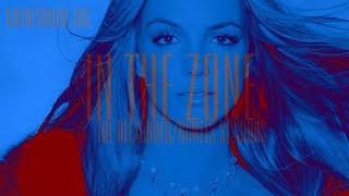 Britney Spears - In the Zone (The Alexander/Nowels Sessions) [EP]