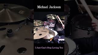 Michael Jackson - I Just Can't Stop Loving You 【Drum Cover】 #shorts