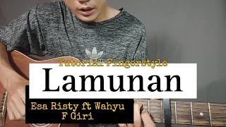 Fingerstyle Lamunan Esa Risty Ft Wahyu F Giri Guitar Tutorial