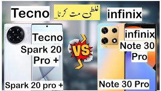 Tecno spark 20 Pro plus VS infinix note 30 Pro Comparison