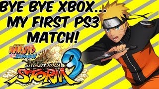 Bye Bye Xbox... - Naruto Storm 3: First PS3 Match! [HD]