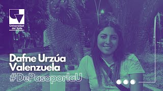 De paso por la U- Dafne Urzua Valenzuela