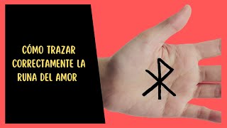 Como trazar correctamente la RUNA del AMOR (Video Original)