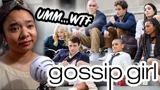 A GOSSIP GIRL STAN gives in and watches the GOSSIP GIRL REBOOT | Reaction/Commentary