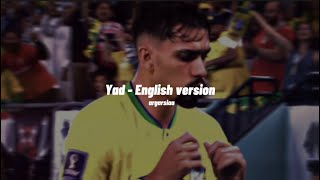 Yad - English version // speed up