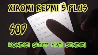 Mengatasi Hp Xiaomi Redmi SOD - mati sendiri saat layar Sleep