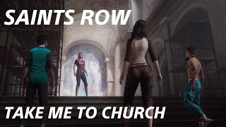 Take Me To Church - Saints Row Playthrough