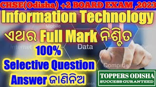 Information Technology Answer Discussion || +2 Board Examinations 2023 Odisha || @toppersodisha