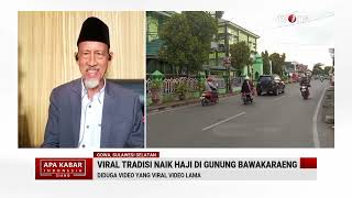 MUI Merespon Terkait Tradisi Haji Naik Gunung Warga Gowa #haji2024 #haji #sulawesiselatan