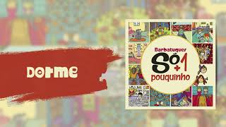 Barbatuques - Dorme | Só + 1 Pouquinho