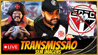 🔴 AO VIVO | REACT SÃO PAULO X VASCO | 30ª RODADA CAMPEONATO BRASILEIRO