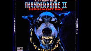 THUNDERDOME 2 (II) - FULL ALBUM 140:19 MIN - 1993 "BACK FROM HELL! HD HQ HIGH QUALITY CD 1 + CD 2