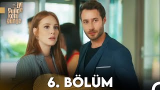 İyi Günde Kötü Günde 6. Bölüm (FULL HD) - FİNAL