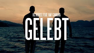 kc rebell feat. raf camora - gelebt (prod. by miksu/macloud & barsky)